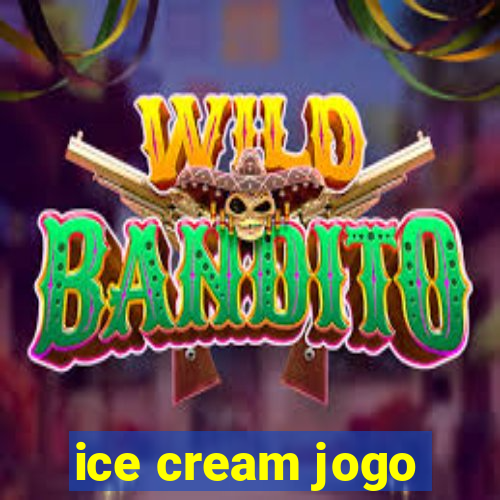 ice cream jogo